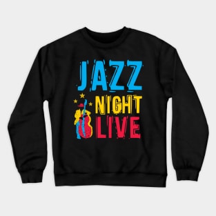 Jazz Night Live Colorful Design Crewneck Sweatshirt